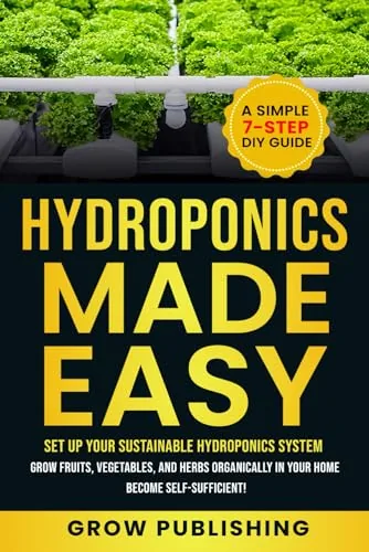 Majosta Hydroponics Made Easy 7-Step DIY Guide